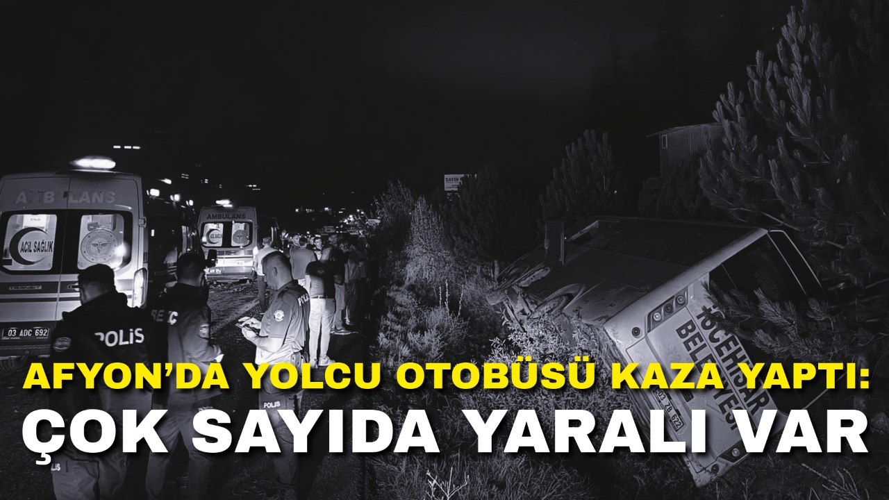 Afyon’da Yolcu Otobüsü Kaza Yaptı: Çok Sayıda Yaralı Var