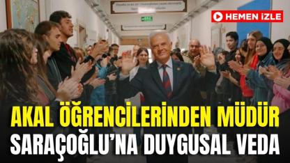 AKAL Öğrencilerinden Müdür Saraçoğlu’na Duygusal Veda