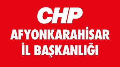 CHP Afyonkarahisar İl Başkanlığı: “Bir Milim Geri Adım Atmayacağız”