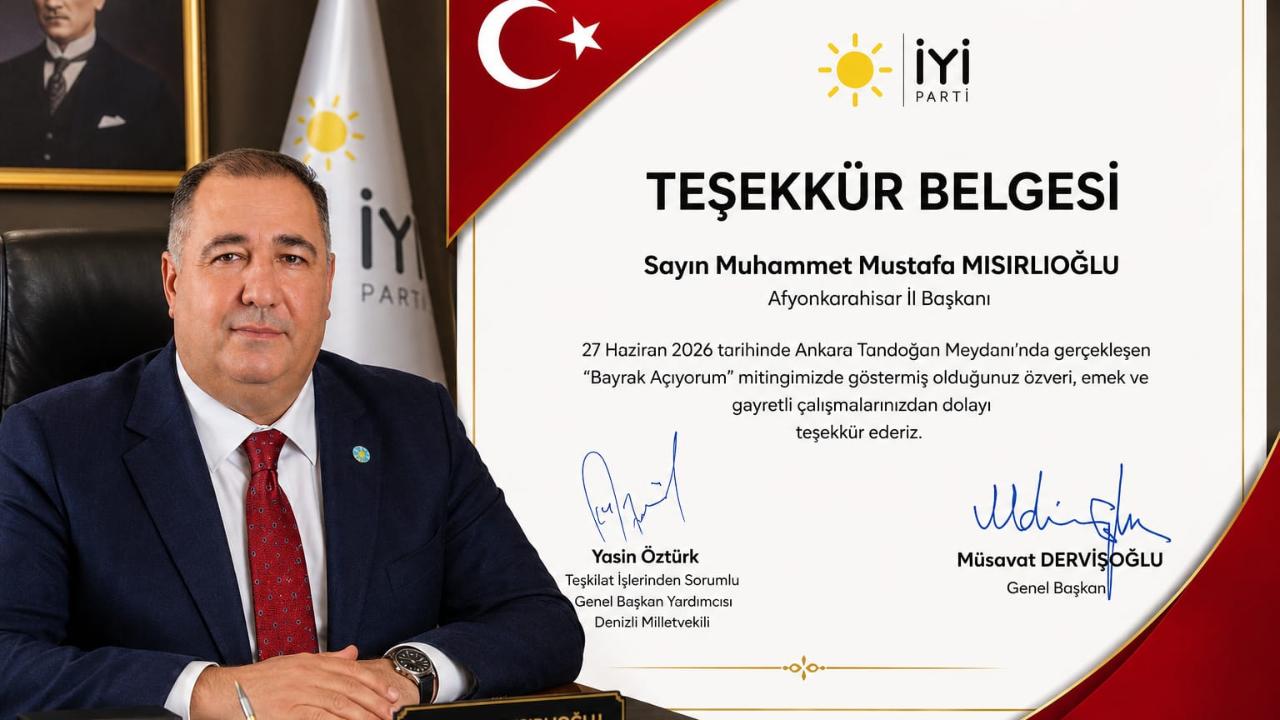 İYİ Partili Mısırlıoğlu: "Bu Belgeyi Tüm Teşkilatımıza Armağan Ediyorum"